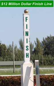 $12 Million Finish Line